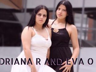 ADRIANA_R_AND_EVA_O