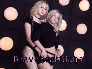 Bravehearttiana