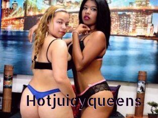 Hotjuicyqueens