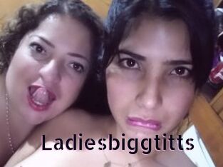 Ladiesbiggtitts