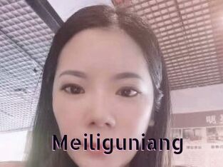 Meiliguniang