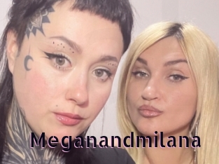 Meganandmilana