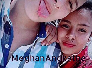 MeghanAndkathe