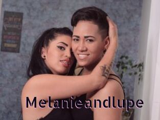 Melanieandlupe