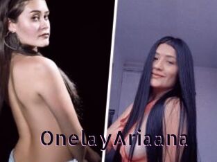 OnelayAriaana