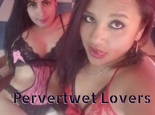 Pervertwet_Lovers