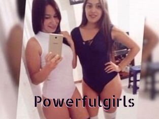 Powerfulgirls