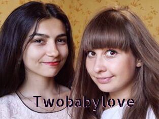 Twobabylove