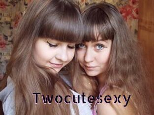 Twocutesexy