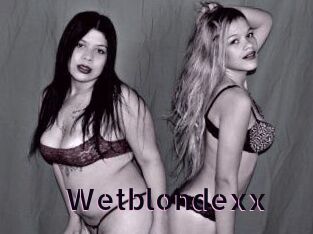 Wetblondexx