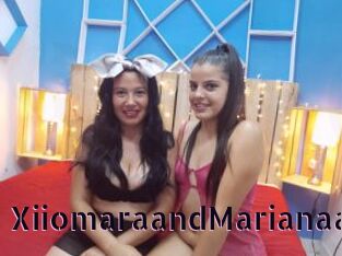 XiiomaraandMarianaa