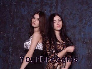 YourDreeams